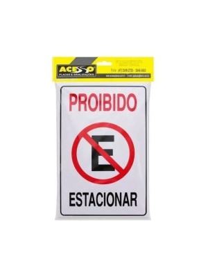 PLACA PROIBIDO ESTACIONAR 20X30CM UN.