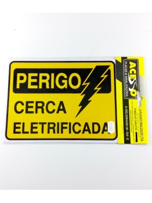 PLACA PERIGO CERCA ELETRIFICADA 15X20CM UN.